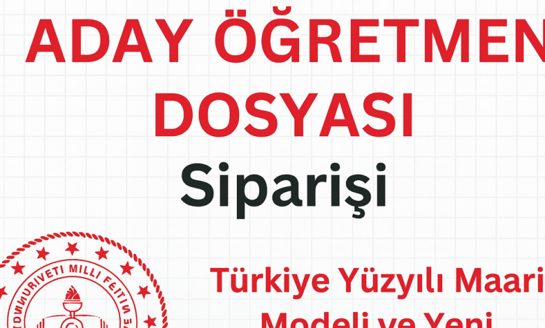 aday öğretmen dosyası siparişi