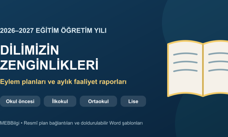 Dilimizin Zenginlikleri Projesi 2026-2027 eylem planları ve aylık faaliyet raporları kapak görseli