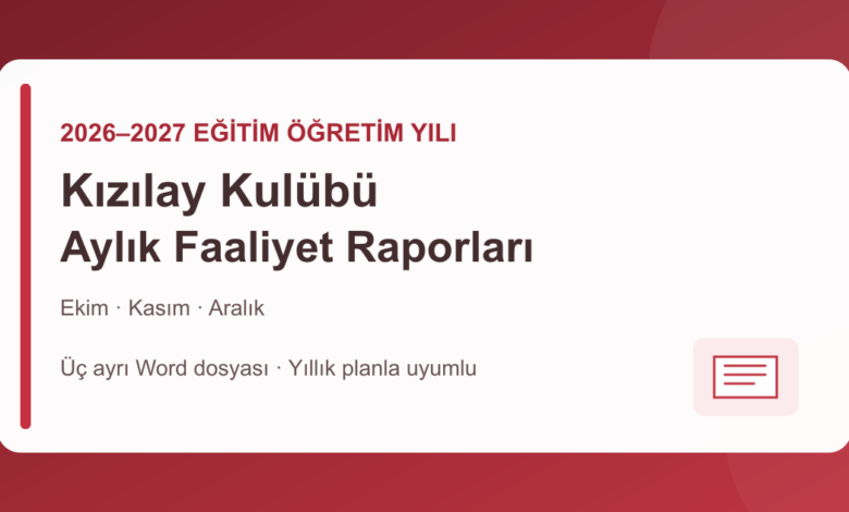 Kızılay Kulübü aylık faaliyet raporu örnekleri 2026-2027 kapak görseli