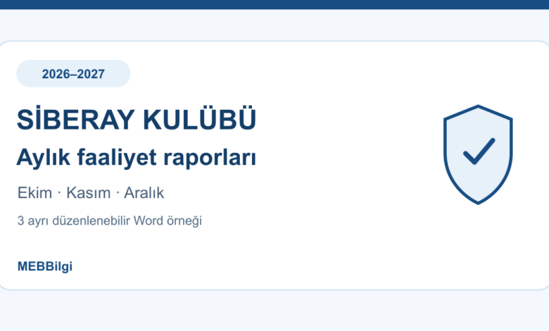 Siberay Kulübü aylık faaliyet raporu ekim kasım aralık Word örnekleri