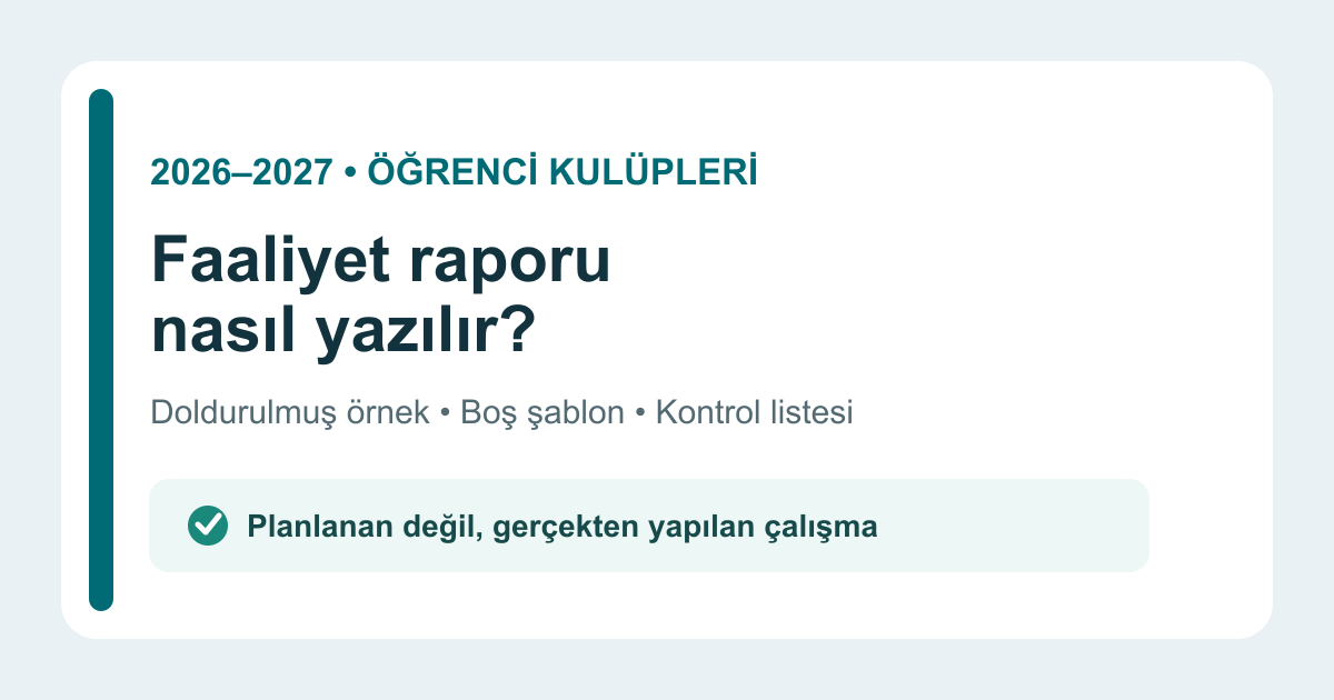 Öğrenci kulübü faaliyet raporu hazırlama rehberi ve doldurulmuş örnek